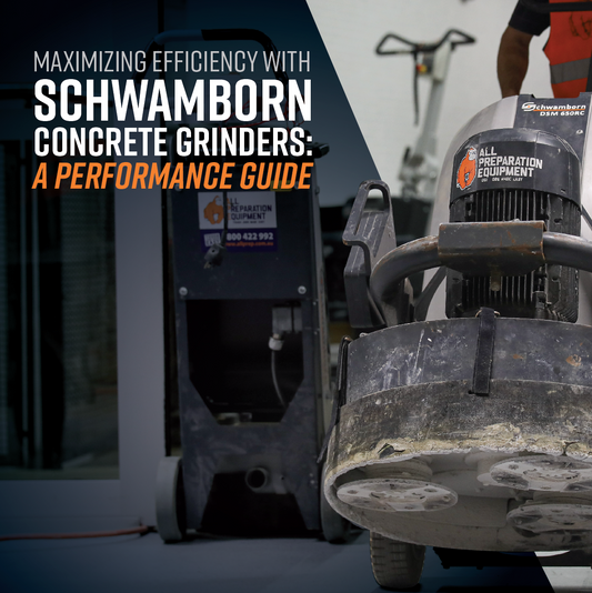 Maximizing Efficiency with SCHWAMBORN Concrete Grinders: A Performance Guide
