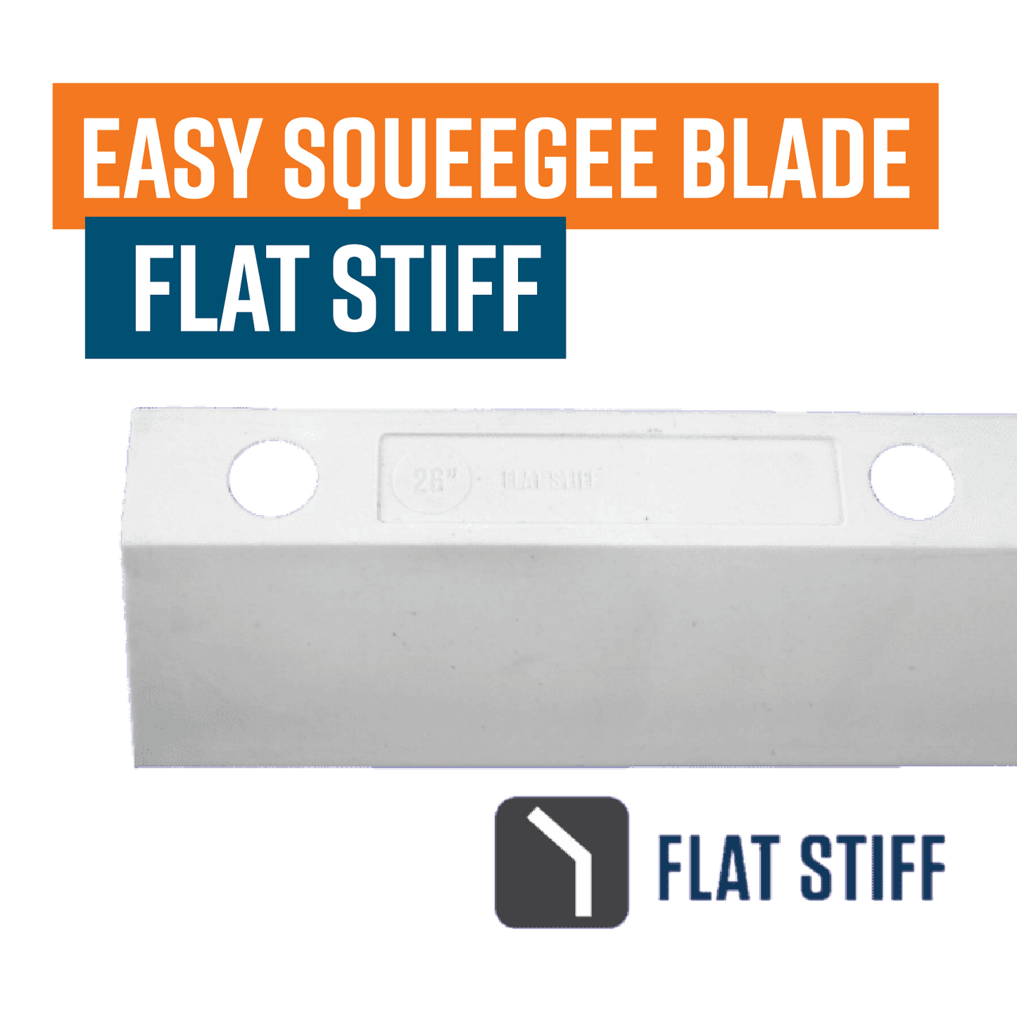 26"/ 660mm EASY SQUEEGEE Flat Stiff Blade