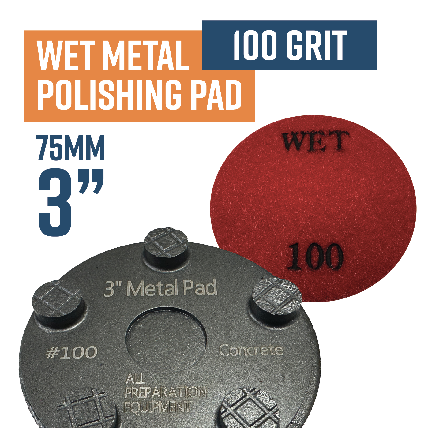 Wet Metal Bond Pad System - High 100 grit 75mm(Discontinued item, available while stock lasts - no returns accepted)